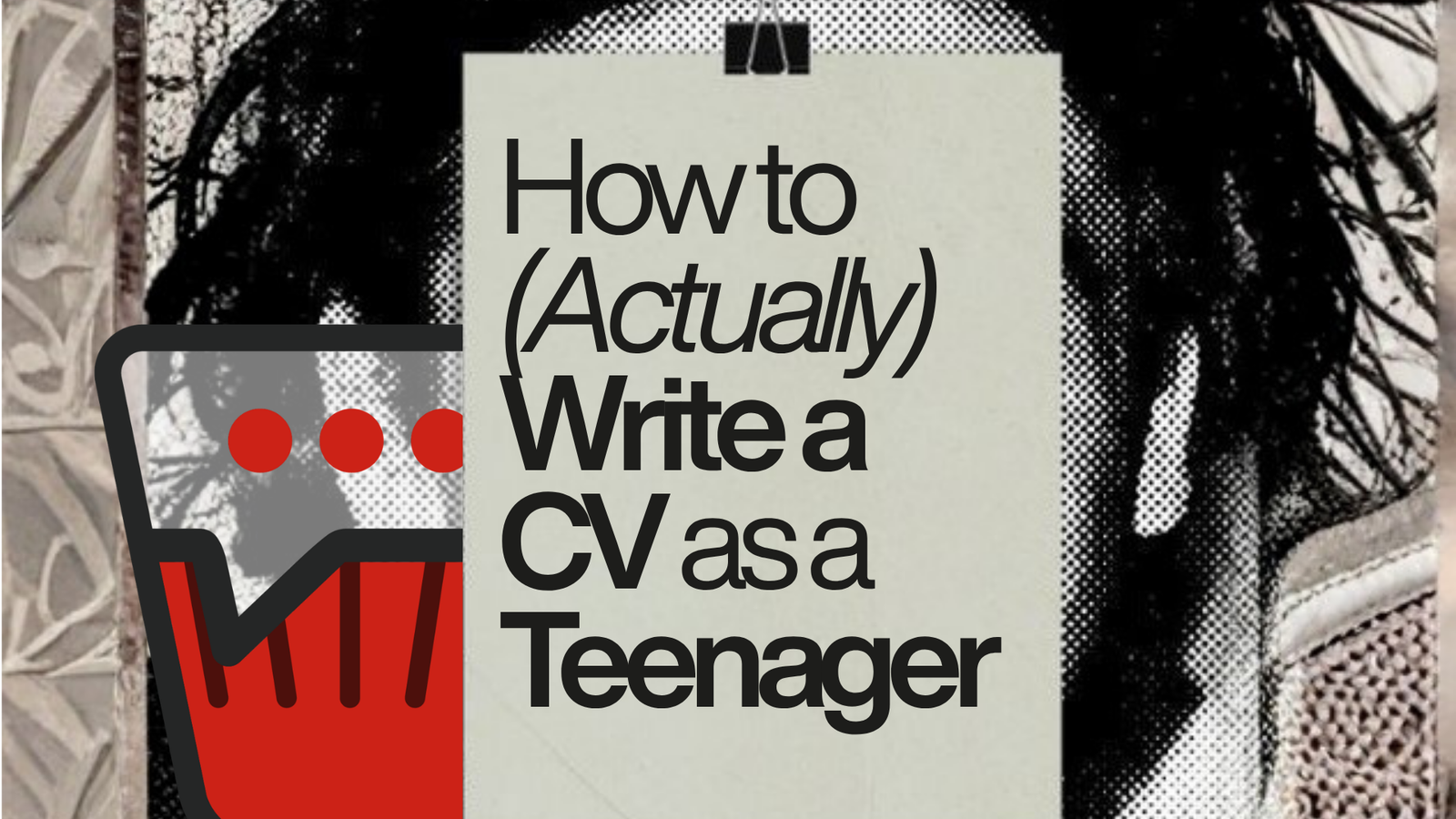 CV as a teenager