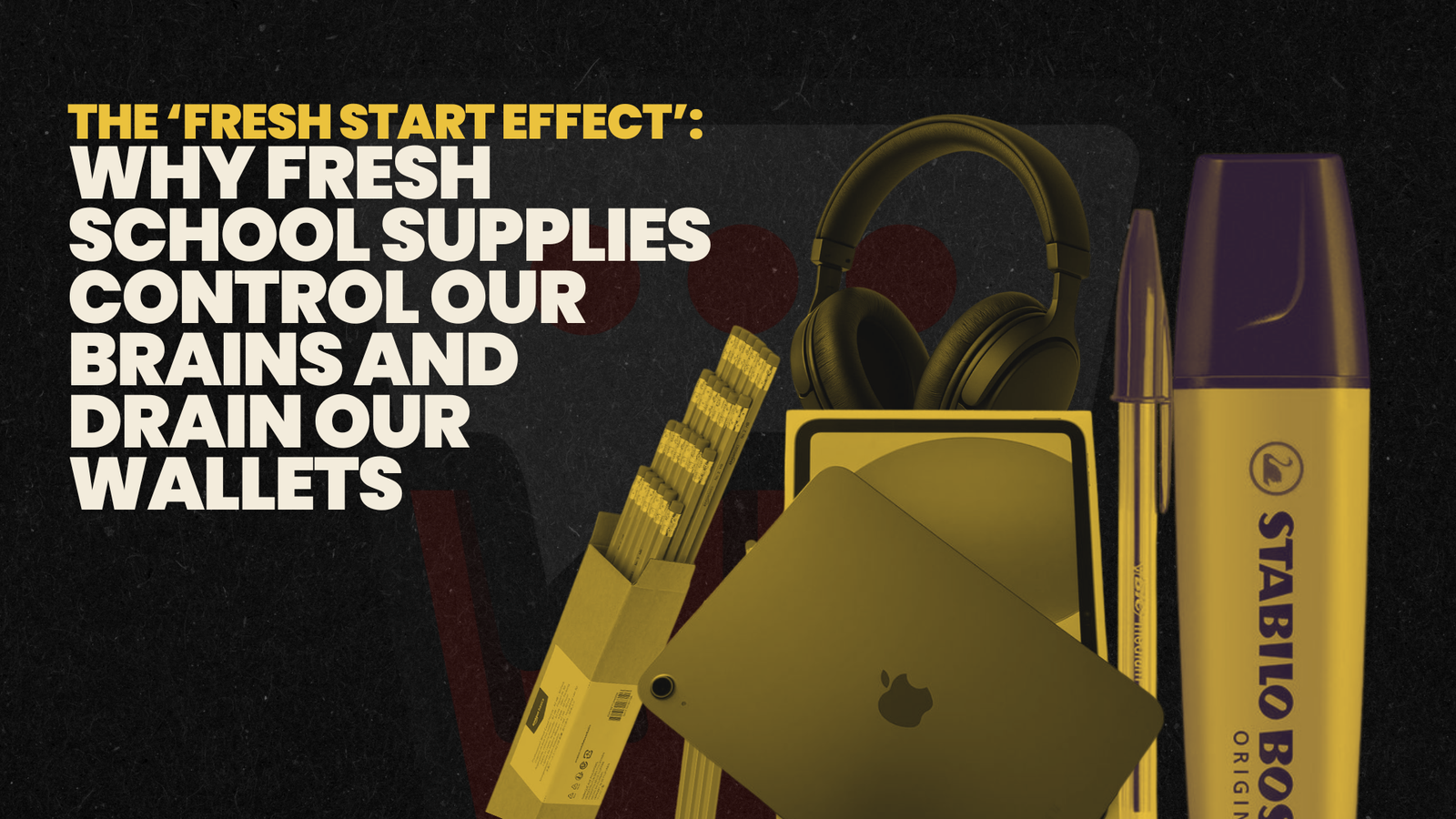 The ‘Fresh Start Effect’: Why Fresh Pens Control Our Brains and Drain Our Wallets The Fresh Start Effect