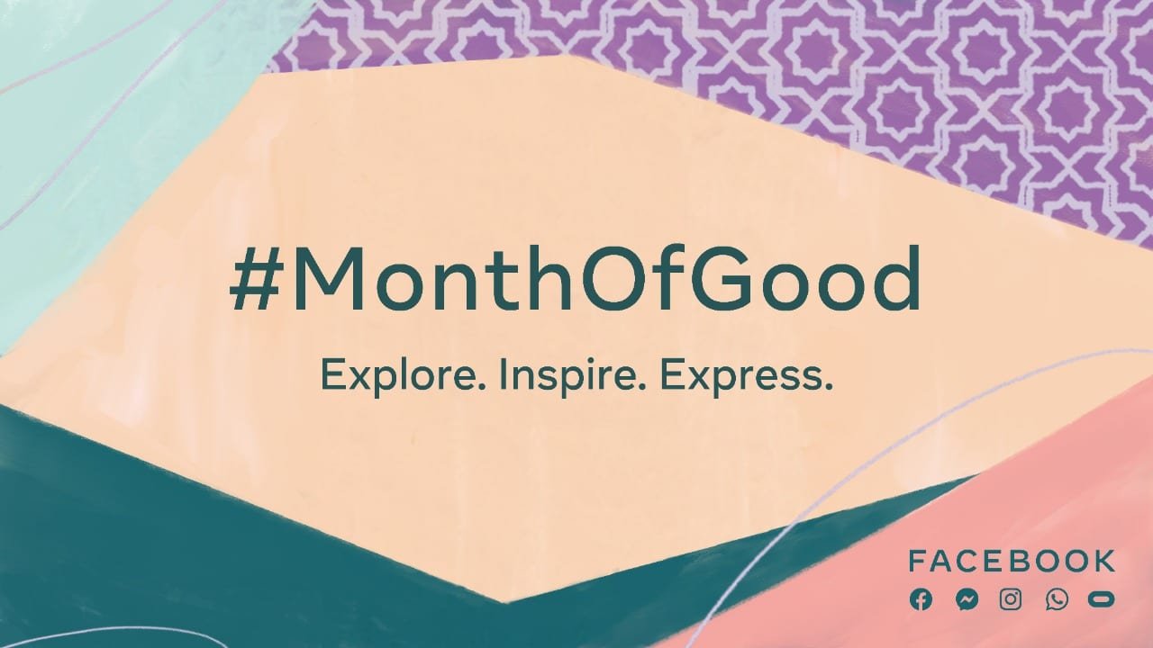 Facebook Apps celebrate a #MonthofGood this Ramadan Facebook Apps celebrate a #MonthofGood this Ramadan